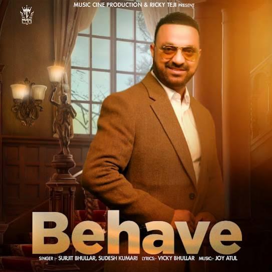 Behave Surjit Bhullar Mp3 Song Download Djjohal